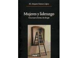 Livro Mujeres y liderazgo una nueva forma de dirigir de María Amparo Ramos López (Espanhol)