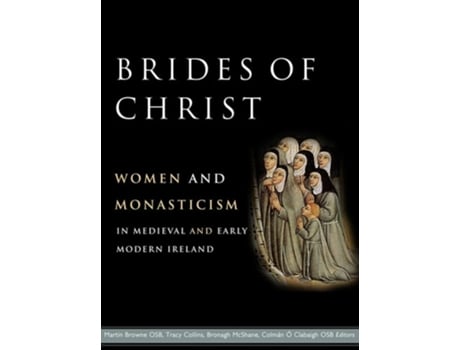 Livro Brides of Christ de O'Clabaigh, Colman et al. (Inglês - Capa Dura)