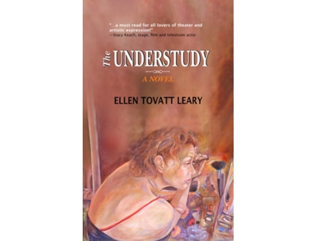 Livro The Understudy De Ellen Tovatt Leary (inglês)