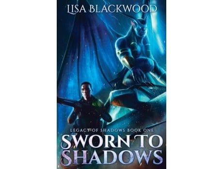 Livro Sworn to Shadows de Lisa Blackwood (Inglês)
