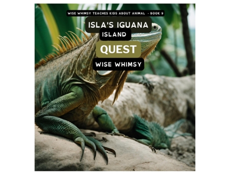Livro Islas Iguana Island Quest de Wise Whimsy (Inglês)