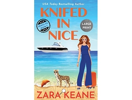 Livro Knifed In Nice Large Print Edition De Zara Keane (inglês - Capa Dura)