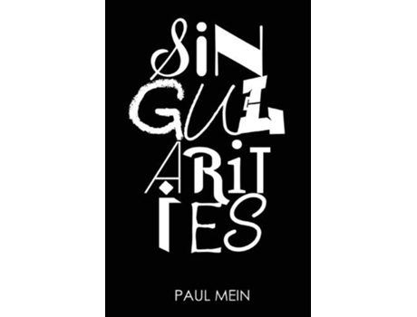 Livro Singularities De Paul Mein (inglês)