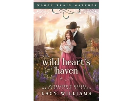 Livro Wild Hearts Haven de Lacy Williams (Inglês)