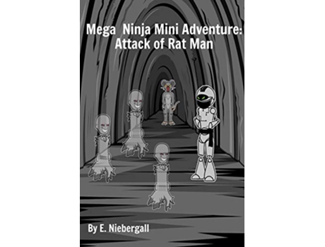 Livro Mega Ninja Mini Adventure Attack of Rat Man de E Niebergall (Inglês)