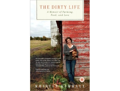 Livro Dirty Life de Kristin Kimball (Inglês)