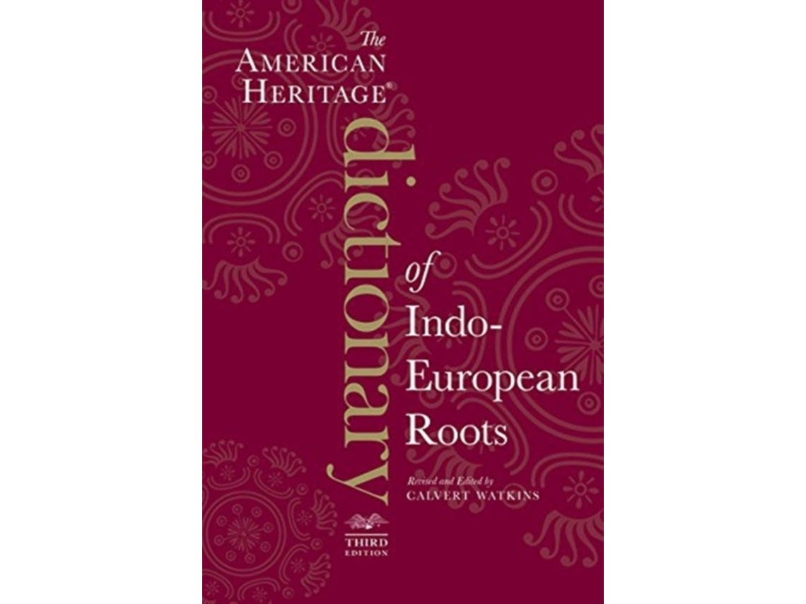 Livro The American Heritage Dictionary Of Indo-european Roots, Third Edition De Calvert Watkins (inglês)