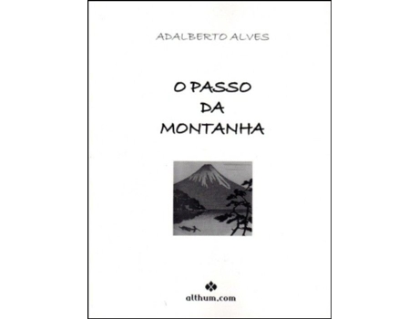 Livro O Passo da Montanha de Adalberto Alves .