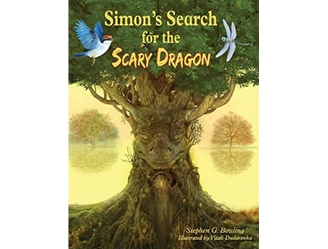 Livro Simons Search for the Scary Dragon Simons Tree House Adventures de Stephen G Bowling (Inglês - Capa Dura)