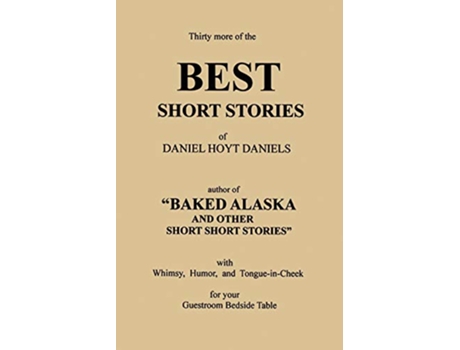 Livro Thirty More of the Best Short Stories de Daniel Hoyt Daniels (Inglês)