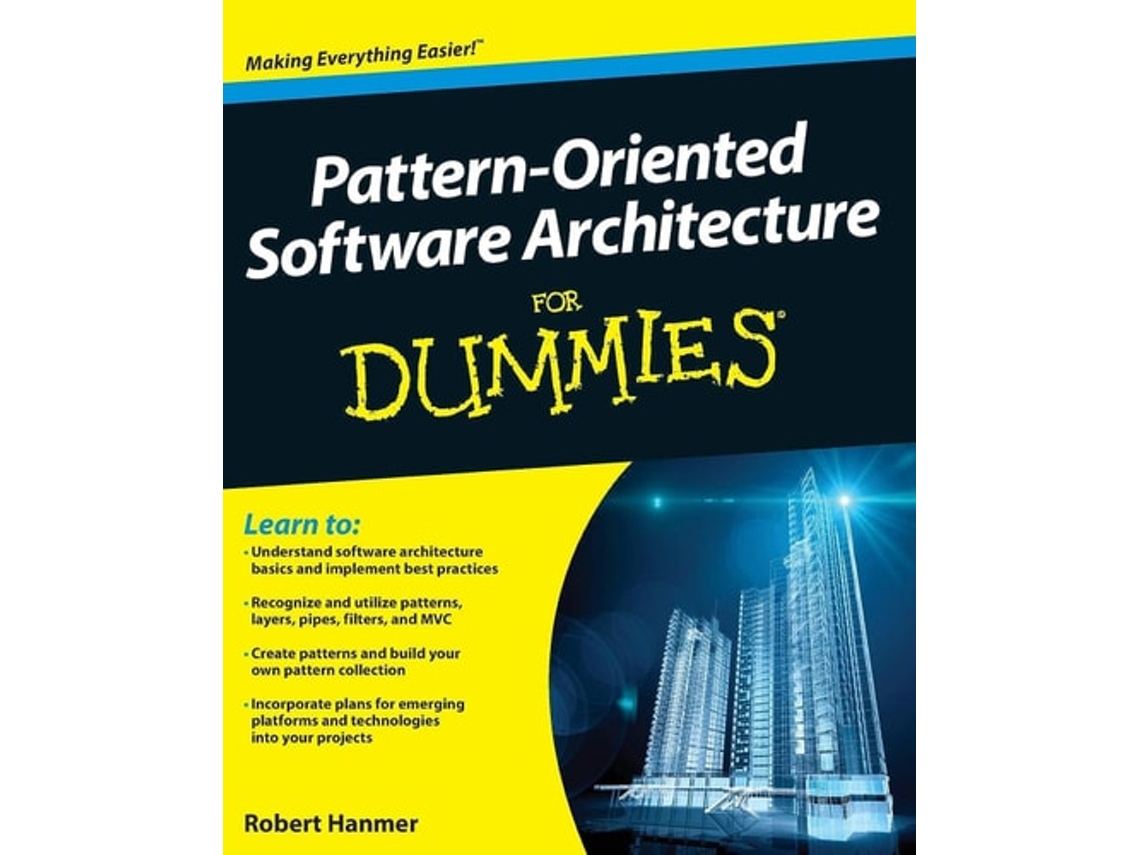 Livro Pattern-oriented Software Architecture For Dummies De Robert S Hanmer (inglês)