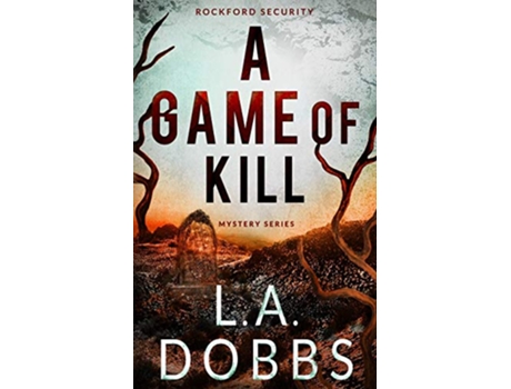 Livro A Game of Kill de L A Dobbs (Inglês)