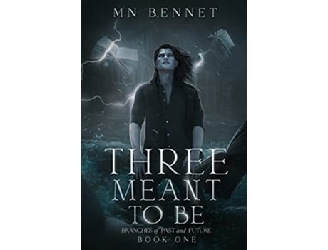 Livro Three Meant To Be de MN Bennet (Inglês)