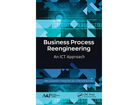 Livro Business Process Reengineering de Heru Susanto, Fang-Yie Leu et al. (Inglês - Capa Dura)