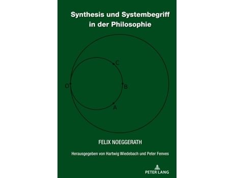Livro Synthesis Und Systembegriff in Der Philosophie de Noeggerath e Felix (Alemão)