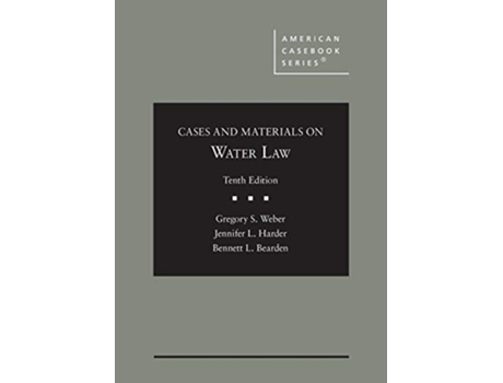 Livro Cases and Materials on Water Law de Gregory Weber, Jennifer Harder et al. (Inglês - Capa Dura)
