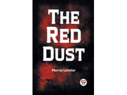 Livro The Red Dust de Leinster Murray (Inglês)