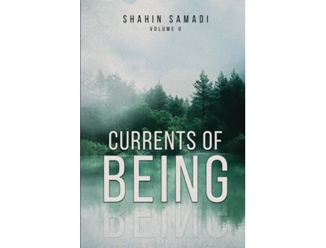 Livro CURRENTS OF BEING VOLUME II Eternal Wisdom de Shahin Samadi (Inglês)