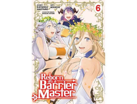 Livro Reborn as a Barrier Master Vol. 6 de Kataoka Naotaro (Inglês)