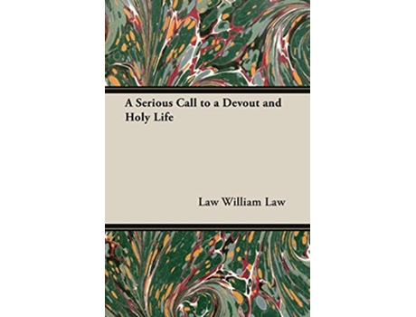 Livro A Serious Call to a Devout and Holy Life de Law William Law William Law (Inglês)