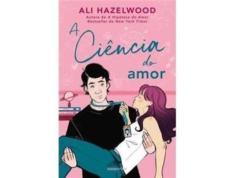 Livro A Ciência do Amor de Ali Hazelwood (Português)