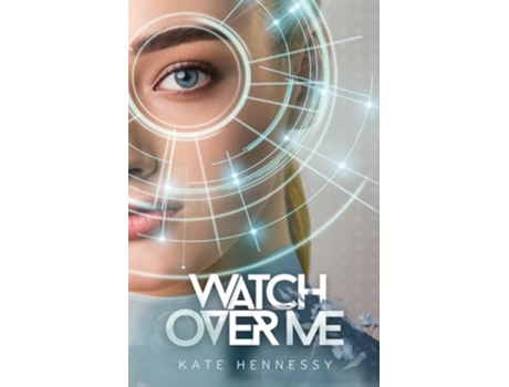 Livro Watch Over Me de Kate Hennessy (Inglês)