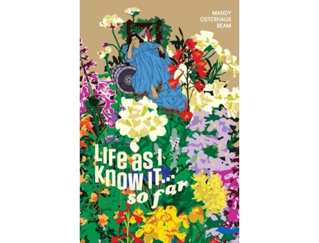 Livro Life As I Know It...So Far de Ream, Mandy et al. (Inglês)