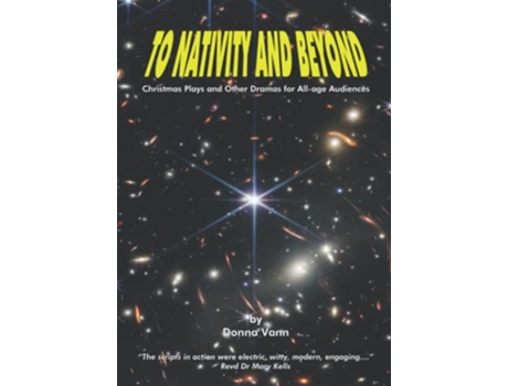 Livro To Nativity and Beyond Christmas Plays and Other Dramas for Allage Audiences de Donna Vann (Inglês)