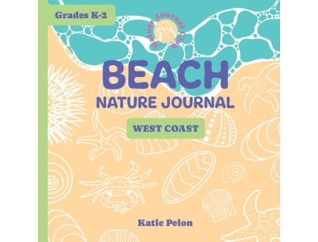 Livro Beach Nature Journal de Katie Pelon (Inglês)