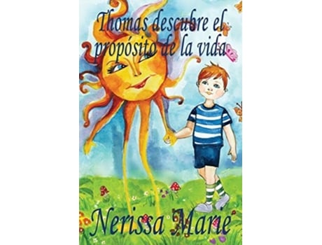 Livro Thomas descubre el propósito de la vida de Nerissa Marie (Espanhol)