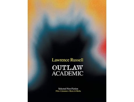 Livro Outlaw Academic Selected NonFiction de Lawrence Russell (Inglês)