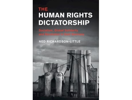 Livro the human rights dictatorship de richardson-little, ned (universitat erfurt, germany) (inglês)