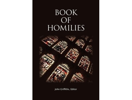 Livro Book Of Homilies De Church Of England (inglês)