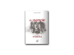 Livro A Libertação Da Mente Ansiosa de Zandona e Pe Adriano (Português do Brasil)