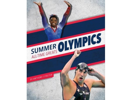 Livro Summer Olympics All-Time Greats de Anthony Streeter (Inglês)