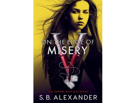 Livro On The Edge Of Misery De Sb Alexander (inglês)