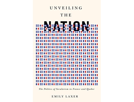 Livro Unveiling the Nation de Emily Laxer (Inglês)