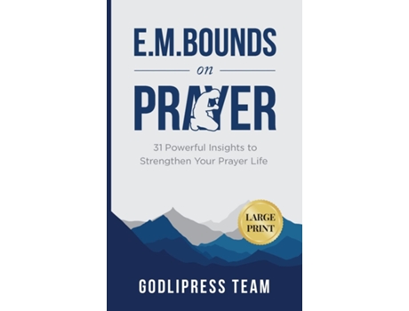 Livro E. M. Bounds on Prayer de Godlipress Team (Inglês - Capa Dura)