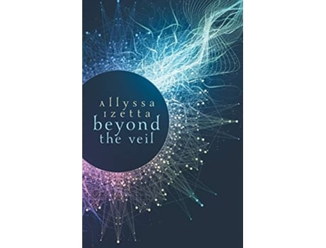 Livro Beyond The Veil De Allyssa Izetta (inglês)