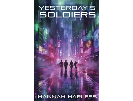 Livro Yesterdays Soldiers de Hannah Harless (Inglês)