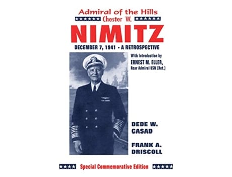 Livro Chester W Nimitz Admiral of the Hills de Frank A Driskill Dede W Casad (Inglês)