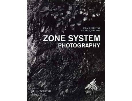 Livro film & digital techniques for zone system photography de rand, glenn m. (inglês)
