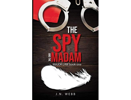 Livro The Spy and the Madam de J N Webb (Inglês)