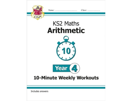 Livro KS2 Year 4 Maths 10-Minute Weekly Workouts Arithmetic de CGP Books (Inglês)