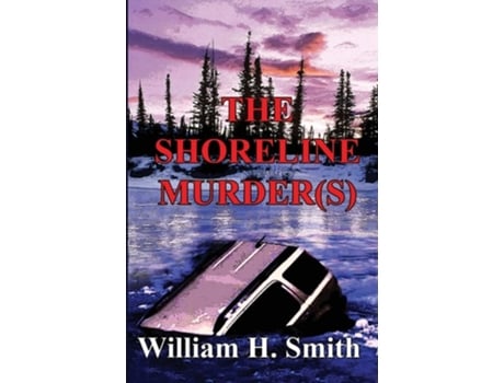 Livro The Shoreline Murder De William H Smith (inglês)