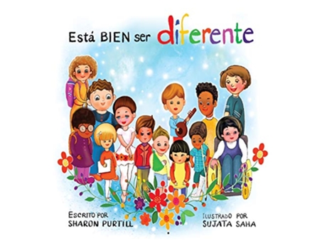 Livro Está BIEN ser diferente Un libro infantil ilustrado sobre la diversidad y la empatía Spanish Edition de Sharon Purtill (Espanhol - Capa Dura)