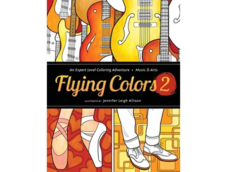 Livro Flying Colors 2 Music Arts de Jennifer Leigh Allison (Inglês)