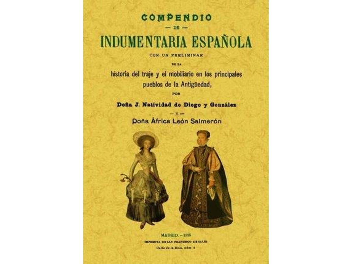 Livro Compendio De Indumentaria Española de J Natividad de Diego Y Gonzalez (Espanhol)