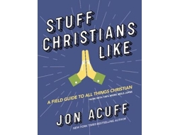 Livro Stuff Christians Like de Jon Acuff (Inglês - Capa Dura)