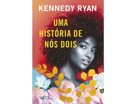 Livro Uma História De Nós Dois De Kennedy Ryan (português Do Brasil)